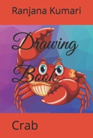 Drawing Book: Crab B09TDVMWYF Book Cover