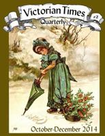 Victorian Times Quarterly #2 1537191802 Book Cover