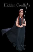 Hidden Conflicts: The Hidden Magic Trilogy 0984789634 Book Cover