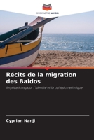 Récits de la migration des Baldos (French Edition) 6208313988 Book Cover