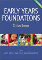 Early Years Foundations: Critical Issues 0335262643 Book Cover