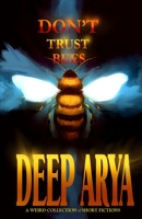 Don't Trust Bees 0648480062 Book Cover