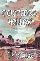 Scutters Hollow 1729640664 Book Cover