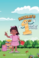 Natalie's First Day of School 1764446313 Book Cover