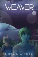 Weaver 160489363X Book Cover