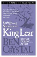 King Lear (Springboard Shakespeare) by Ben Crystal 1408164671 Book Cover