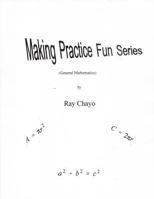 Making Practice Fun Series ( Algebra Two and Trigonometry) 1478177195 Book Cover