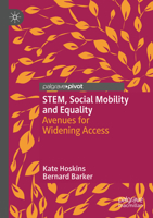 STEM, Social Mobility and Equality: Avenues for Widening Access 303049215X Book Cover