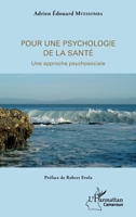Pour une psychologie de la santé: Une approche psychosociale (Harmattan Cameroun) (French Edition) 2343102546 Book Cover