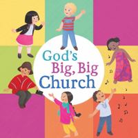 God's Big, Big Church (board book) 1462796540 Book Cover
