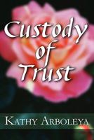 Custody of Trust 1456039342 Book Cover
