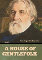A House of Gentlefolk (Cram Edition) B0HC1Q43TK Book Cover