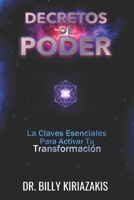 Decretos de Poder: Decretos y Activaciones de Meditación: El inicio de tu jornada y transformación (Spanish Edition) B0D812Q96D Book Cover