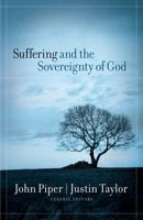Suffering and the Sovereignty of God 1581348096 Book Cover