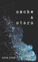 Smoke & Stars 1795131950 Book Cover