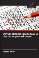 Optymalizacja procesów w obszarze podatkowym (Polish Edition) 6209847080 Book Cover