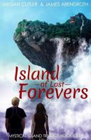 Island of Lost Forevers 154727851X Book Cover