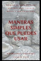 Mantras Simples Que Puedes Usar null Book Cover