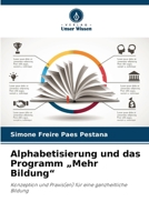 Alphabetisierung und das Programm "Mehr Bildung" (German Edition) 6209423086 Book Cover