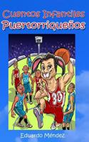 Cuentos infantiles Puertorriquenos 1492834653 Book Cover
