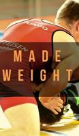 Made Weight 0368951561 Book Cover