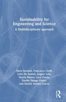 Sustainability for Engineering and Science: A Multidisciplinary Approach 1032978376 Book Cover