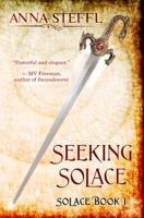 Seeking Solace: Book I Solace 0988273977 Book Cover