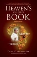Heaven's Children's Book, Tales from Uganda, Vol. 1 0983884706 Book Cover