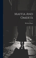 Maffia And Omertà 1021376256 Book Cover