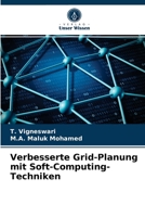 Verbesserte Grid-Planung mit Soft-Computing-Techniken 6203538469 Book Cover