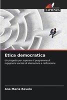 Etica democratica (Italian Edition) 6207743539 Book Cover