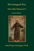 The Liturgical Year: Time after Pentecost V: Reader's Edition B0GVKDYJFG Book Cover