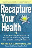 Recapture Your Health 0965317129 Book Cover