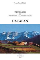 Phonologie Et Introduction a la Morphologie Du Catalan 904291713X Book Cover