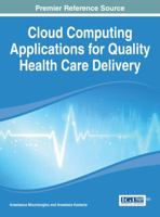 Cloud Computing Applications for Quality Health Care Delivery 1466661186 Book Cover