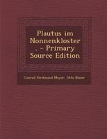 Plautus im Nonnenkloster 1482646722 Book Cover