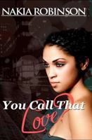 You Call That Love(Part 1) 0989098206 Book Cover
