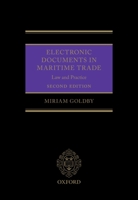 Electronic Documents in Maritime Trade 2e: Law and Practice 0198811977 Book Cover