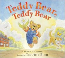 Teddy Bear, Teddy Bear: A Traditional Rhyme 0060578351 Book Cover