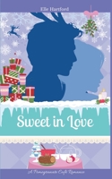 Sweet in Love (Pomegranate Café Romance) B0DR3NS3N6 Book Cover