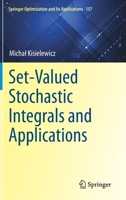 Set-Valued Stochastic Integrals and Applications 3030403289 Book Cover