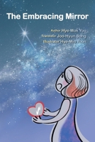 The Embracing Mirror B0F5KJTHKC Book Cover