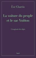 La Voiture Du Peuple Et Le Sac Vuitton 2213671265 Book Cover