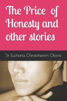 The Price of Honesty and other stories. B0F326K8HX Book Cover