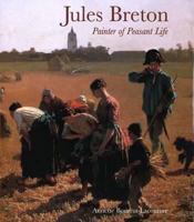 Jules Breton: Painter of Peasant Life 0300095759 Book Cover