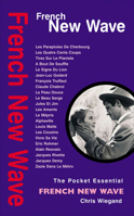 French New Wave (Pocket Essentials S.) 1904048447 Book Cover