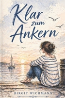 Klar zum Ankern 1523647175 Book Cover