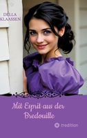 Mit Esprit aus der Bredouille: Historischer Roman (German Edition) 3384790146 Book Cover