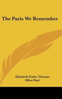The Paris We Remember 0548442797 Book Cover