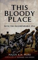 This Bloody Place: With the Incomparable 29th 1473857929 Book Cover